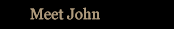 Meet John